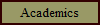 Academics